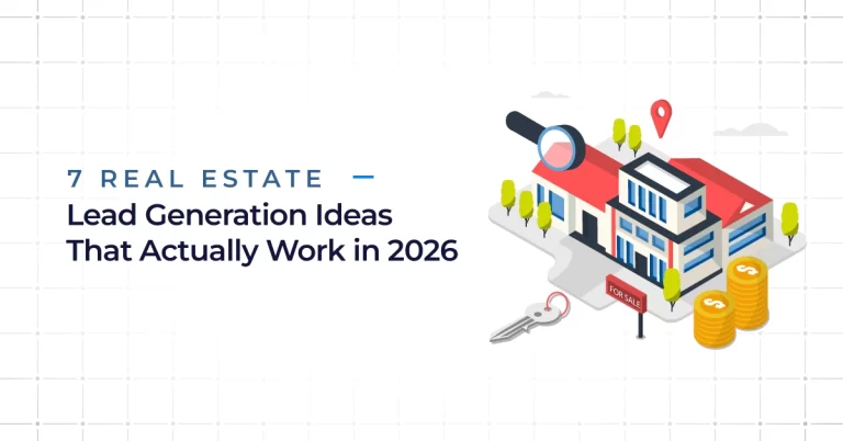 Real Estate Lead Generation Ideas