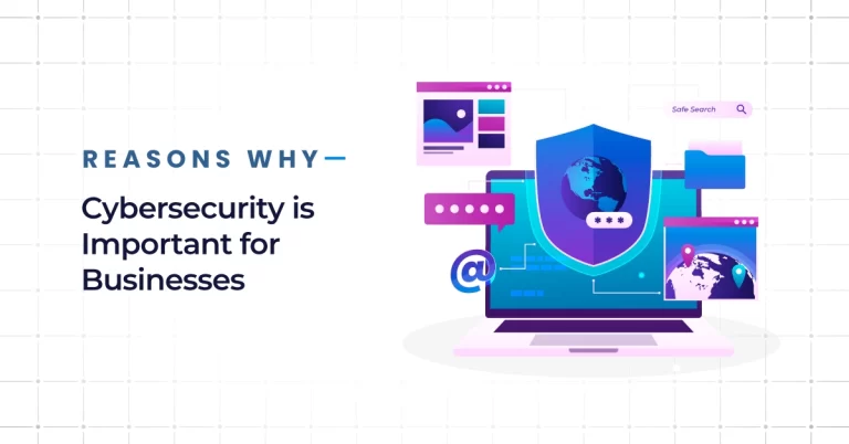 Reasons Why Cybersecurity is Important for Businesses