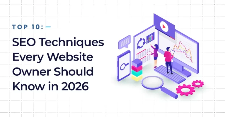 Top 10 SEO Techniques Every Website Owner Should Know in 2026
