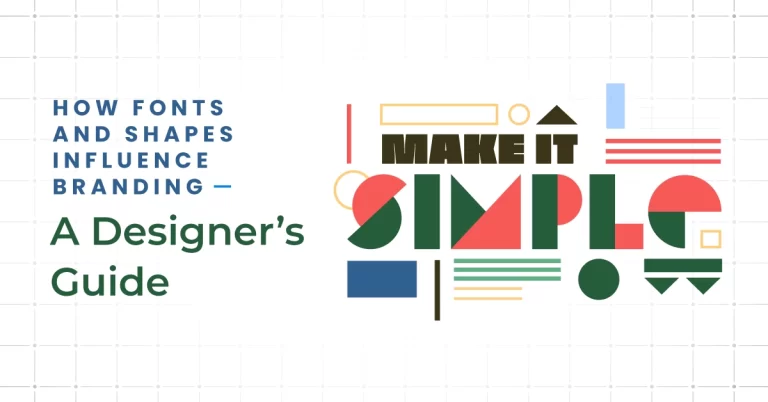 How Fonts and Shapes Influence Branding A Designer’s Guide