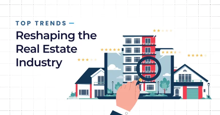 Real Estate Automation Trends: Top Technologies Reshaping the Industry