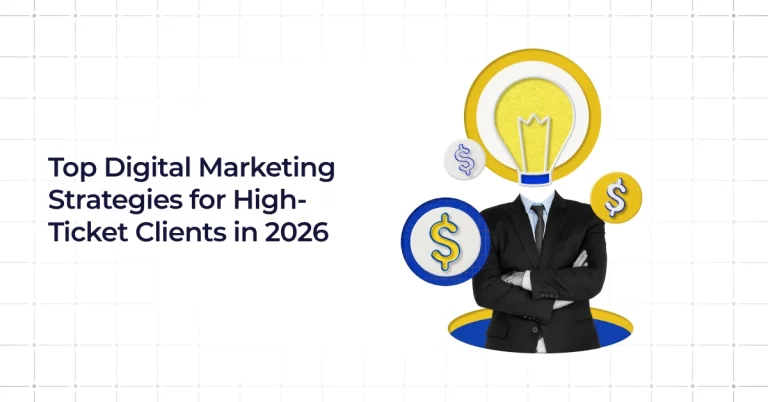 Top Digital Marketing Strategies for High-Ticket Clients