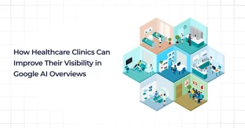 Healthcare Clinics in Google AI Overviews
